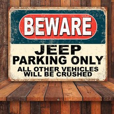 Funny Beware Jeep Parking Only