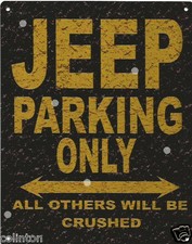 JEEP PARKING METAL SIGN RUSTIC