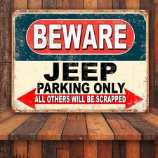 Funny Beware Jeep Parking Only